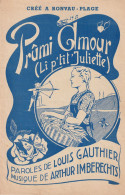 PRUMI AMOUR    LI P'TIT'JULIETTE      PARTITION MUSICALE - Song Books
