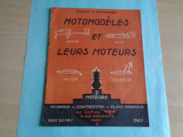 Catalogue " Motomodèles Et Leurs Moteurs " - Edit.MRA - Bayet Et Pavanello - Avion - Racer - Auto- 7 Scanns  - Réf.117 - Andere & Zonder Classificatie