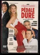 Dvd PEDALE DURE  Avec MICHELE LAROQUE , DANY BOON , JACQUES DUTRONC Et DARMON     C55 - Comedy