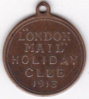 Jeton / Token . London Mail Holiday Club 1913. Member Badge 112012, En Laiton - Professionali/Di Società