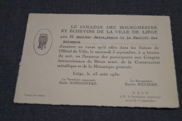 Invitation,Ville De Liège,daté Du 23/08/1930,pour La Construction Métallique, 17 Cm. Sur 11,5 Cm.pour Collection - Documents Historiques