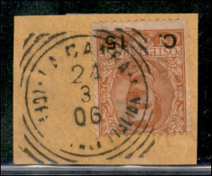 La Canea (Uf.o Postale Italiano) Tondo Riquadrato 24.3.06 (P.ti 8 Gaggero) Su 15 Cent Su 20 (79 - Regno) Su Frammento - Other & Unclassified