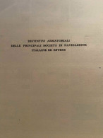 DISTINTIVI  ARMATORIALI DELLE PRINCIPALI  SOCIETA' DI NAVIGAZIONE ITALIANE ED ESTERE - 1937 - Materiale E Accessori