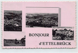 Luxembourg - ETTELBRUCK - Bonjour D'... - Ed. E. A. Schaack  - Ettelbrück