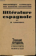 Littérature Espagnole - Collection Bibliothèque Catholique Des Sciences Religieuses - Exemplaire N°101/400 Sur Vélin Alf - Non Classés