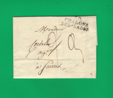 1822 LAC Marque Postale 70 CHALONS SUR SAONE  Saone Et Loire Nicout Pour  Cordelier Négociant Seurre Cote D’Or - 1801-1848: Vorläufer XIX