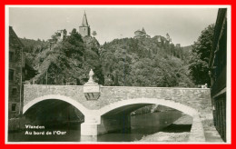 * CP PHOTO * VIANDEN - AU BORD DE L'OUR - PONT - PHOTO DOCUPHOT - Vianden