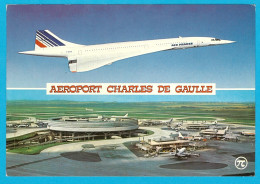 Paris - Aéroport Charles De Gaulle - Concorde En Vol - Air France - Flugwesen