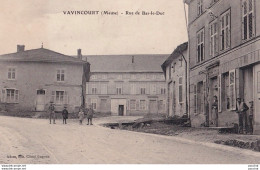 F15-55) VAVINCOURT - MEUSE - RUE DE BAR LE DUC - ANIMATION - HABITANTS - ECOLIERS - EDIT. ADAM - ( 2 SCANS ) - Vavincourt