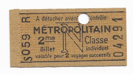 TICKET DE METROPOLITAIN  2 Eme Classe  N ( Pub Au Dos Catox ) - Unclassified