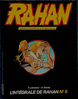 R. Lecureux / A. Cheret - RAHAN - L'Intégrale - N° 5 -  Éditions Vaillant - ( 1984 ) . - Rahan