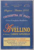 Delcampe - Calendarietto - Orchestra Di Fiati - Avellino - Anno 2005 - Kleinformat : 2001-...
