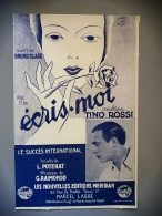 Partition " écris Moi " Création Tino Rossi Chanté Par Bruno Clair éditions Méridian 1938 - Film Music