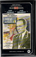 VHS L'HOMME AU CLES D'OR    Avec PIERRE FRESNAY Et ANNIE GIRARDOT   RENE CHATEAU - Clásicos
