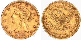 5 Dollars 1881, Philadelphia. Coronet Head. 8,36 G. 900/1000. Gutes Sehr Schön. Krause/Mishler 101. Friedberg 143. - Altri & Non Classificati