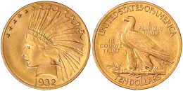 10 Dollars 1932, Philadelphia. Indian Head. 16,72 G. 900/1000. Fast Stempelglanz. Krause/Mishler 130. - Altri & Non Classificati
