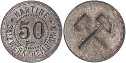 Zinkmarke Zu 50 Pf. O.J. KANTINE SALZWERK. Rs. Schlägel Und Eisen. 25 Mm. Auflage 500 Ex. Vorzüglich, Sehr Selten. Menze - Other & Unclassified