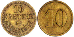 Messingmarke Zu 10 (Pfg.) O.J. KANTINE. 19 Mm. Vorzüglich, Leicht Zaponiert. Menzel 34034.3. - Other & Unclassified