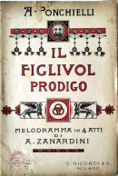 LIBRETTO MUSICALE "IL FIGLIVOL PRODIGO" A. PONCHIELLI - Other Products