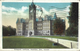 CANADA - ONTARIO  : HAMILTON - Collegiate Institut, Hamilton, Ont., Canada.  Pas Sur Delcampe. - Hamilton