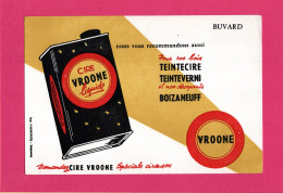 BUVARD :Cire VROONE Teinte Cire Teinte Verni    & Cote  844 / 2003 - Verf & Lak