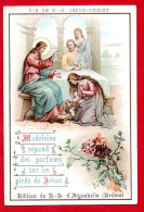Chromo "Chocolaterie D'Aiguebelle". Religion. La Vie De Jésus. Madeleine Répand Des Parfums Sur Les Pieds De Jésus. - Aiguebelle