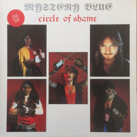 * MYSTERY BLUE  / CIRCLE OF SHAME  /// 33 TOUR + FLEXIDISC   //  NEUF SOUS CELLOPHANE - Hard Rock & Metal