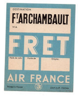 FORT ARCHAMBAULT  VIA AIR FRANCE TICKET AIR FRANCE  NEUF - Welt