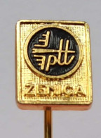 BADGE Z-45-1 - PTT, POST, TELEPHONE, PHONE, ZENICA, BOSNIA AND HERZEGOVINA - Mail Services