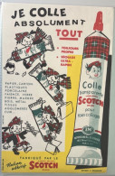 Buvard Scotch "je Colle Absolument Tout" - Stationeries (flat Articles)