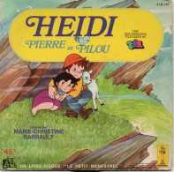 LIVRE DISQUE VINYL 45 T COLLECTION PETIT MENESTREL HEIDI - PIERRE ET PILOU - RACONTE PAR MARIE CHRISTINE BARRAULT - TF1 - Children