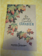 Fascicule Pub/Coutchouc /"Un Grand Symbole Canadien"/ GUTTA PERCHA And Rubber Limited/CANADA/1945                 VPN400 - Canada