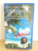 VHS Neuve ILES.....ETAIT UNE FOIS L'OCEAN INDIEN(2) Film D'Antoine - Travel