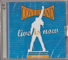 Doppio CD Live Is Now Coverland La Terra Delle Tribute Band - Compilaties