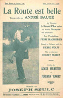 La Route Est Belle : André Baugé. - Song Books