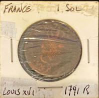 France 1 Sol Louis XVI 1791 Bronze - ...-1889 Circulated During XIXth