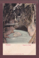 VERNAYAZ - Gorges Du Trient - Vernayaz