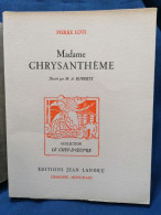 Madame Chrysanthème De Pierre Loti 1950 Illustrations M. A. Roberts - Non Classés