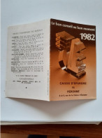 Calendrier De Poche 1982 Caisse D'épargne, écureuil (publicitaire, Mini, Petit) - Big : 1981-90