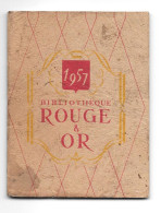 Calendrier 1957 Bibliothèque Rouge Et Or Librairie Marlière Du Hainaut Valenciennes - Kleinformat : 1941-60