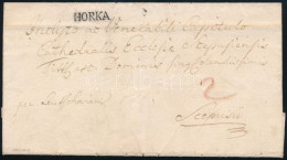 1828 Bélyeg Előtti Levél 2kr Portóval, Luxus "HORKA" Bélyegzéssel A Szepességbe Küldve - Other & Unclassified