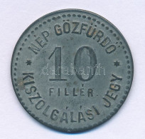 ~1900. 10f "Nép Gőzfürdő Kiszolgálási Jegy" Sn Szükségpénz T:VF - Unclassified