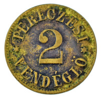 Miskolc / Pereces-bányatelep ~1900. "Pereczesi Vendéglő" 2-es értékű Bárcája (1,59g/18mm) T:VF R! - Unclassified