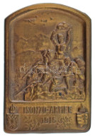 Osztrák-Magyar Monarchia 1915. "Isonzó-hadsereg 1915" Bronz Sapkajelvény, Hátoldalán "G. HERRMANN WIEN III. HAUPSTR. 81" - Unclassified