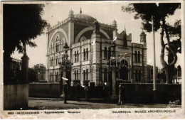 * T3 Thessaloniki, Salonique; Musée Archeologique / Yeni Mosque, Built For The City's Dönmeh Community, Jewish Converts  - Unclassified