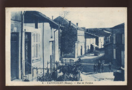 55 - VAVINCOURT - RUE DE VERDUN - CLICHE PIERREJEAN - Vavincourt