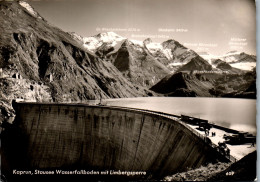60576 - Salzburg - Kaprun , Stausee Wasserfallboden Mit Limbergsperre - Gelaufen  - Kaprun
