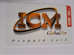 Delcampe - ZWITSERLAND  CHF 20-  / PREPAID CARD  / ICM  GLOBAL NET     /   FINE USED CARD **19890** - Schweiz