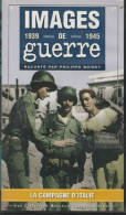 IMAGES DE GUERRE    LA CAMPAGNE D ITALIE    K7   VHS  N° 24 - Documentaire