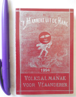 't Manneke Uit De Mane - 1994 - Volksalmanak Voor Vlaanderen - Wijtschate Diksmuide Ieper / Bachten De Kupe Westhoek - Other & Unclassified